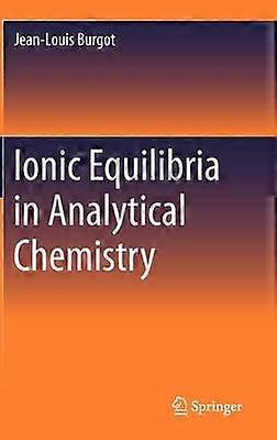 Ionic Equilibria in Analytical Chemistry