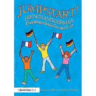 Jumpstart French And German Engaging Activities For Ages 7-12 - Catherine Watts