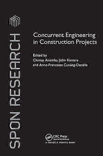 Concurrent Engineering in Construction Projects