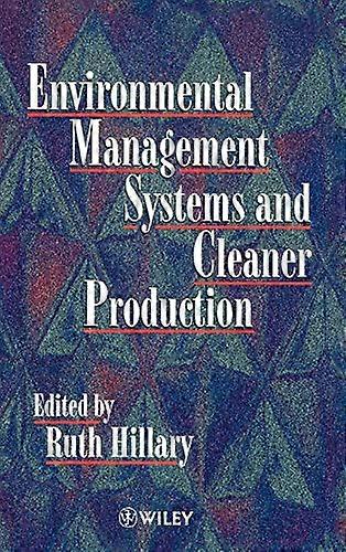 Environmental Management Systems and Cleaner Production