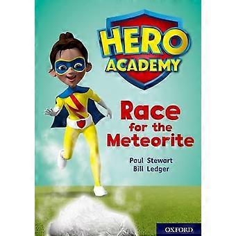 Hero Academy: Oxford Level 12, kalk + Book Band: Race for meteorit (helten Academy)