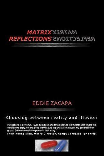 Matrix Reflections: Choosing Between Reality and Illusion