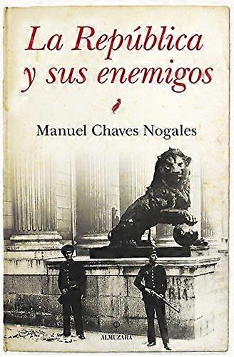 La RepÃblica y sus enemigos