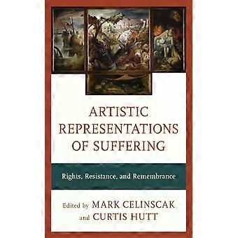 Representações artísticas do sofrimento, direitos de resistência e memória - Bloomsbury Publishing PLC