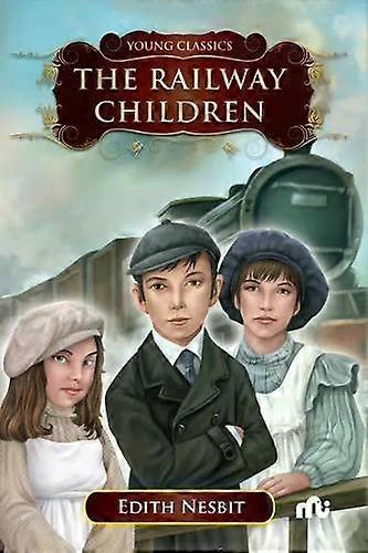Los niños del ferrocarril - Edith Nesbit