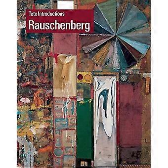 Tate Einführungen: Robert Rauschenberg