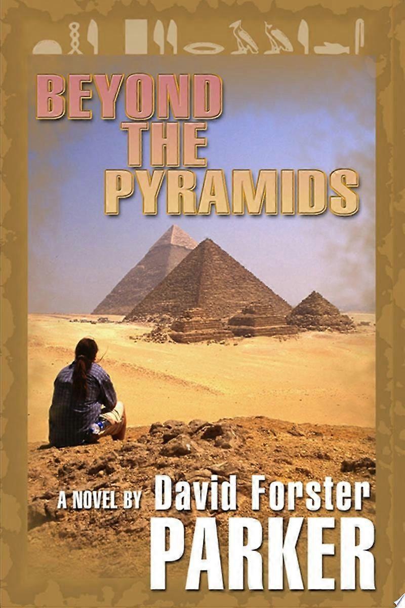 Beyond the pyramids
