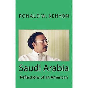 Saudi-Arabien: Reflexionen eines Amerikaners