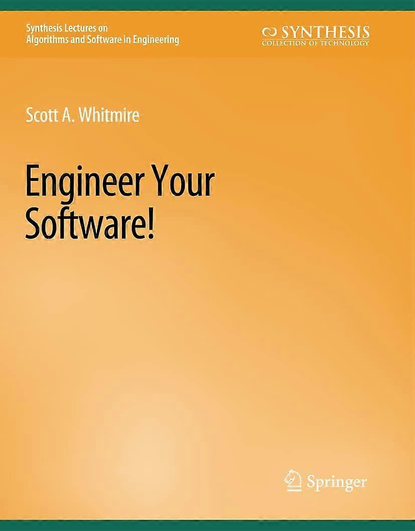 Engineer your software