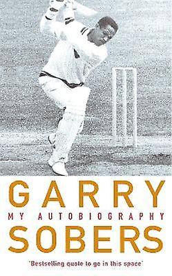 Garry Sobers: My Autobiography