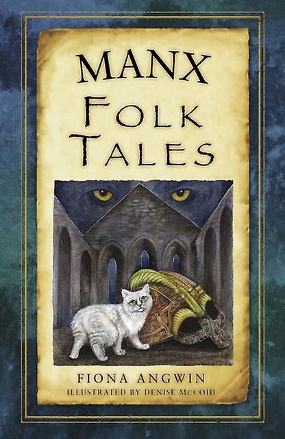 Manx Folk Tales by Fiona Angwin Paperback