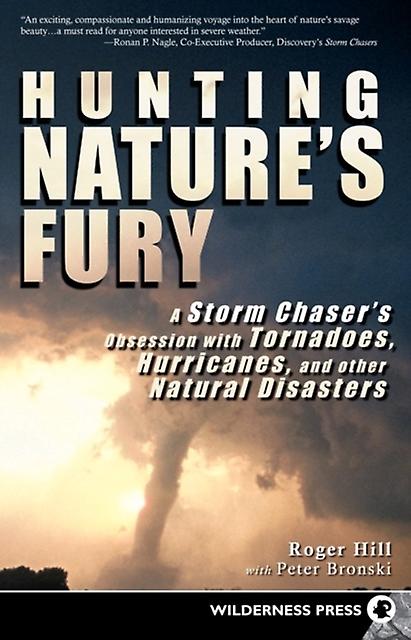Hunting Natures Fury by Peter Bronski Paperback