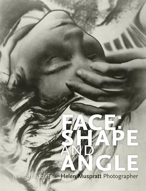 Face Shape And Angle by Jessica Sutcliffe Paperback