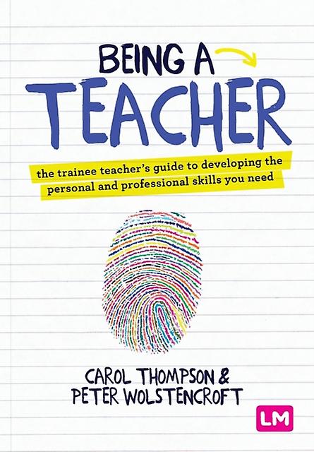 Being A Teacher by Peter Wolstencroft Paperback