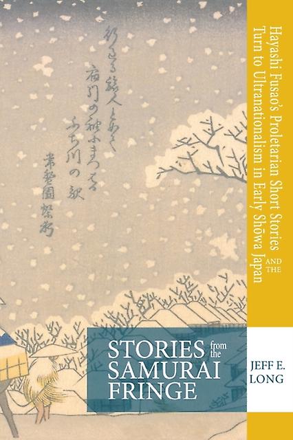 Stories From The Samurai Fringe by Jeff E. Long Paperback