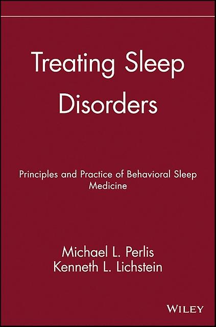 Treating Sleep Disorders by Perlis Paperback Book