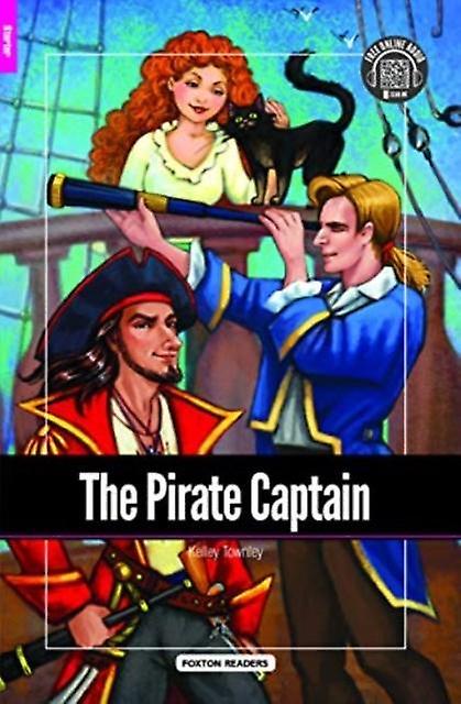 The Pirate Captain Foxton Reader Starter Level 300 Headwords A1 With Free Onlin by Foxton Books Paperback Book