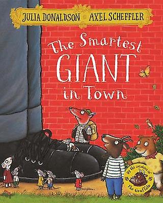 The Smartest Giant In Town by Julia Donaldson Paperback