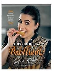 Dipliciously Brilliant by Dipna Anand Hardback Book
