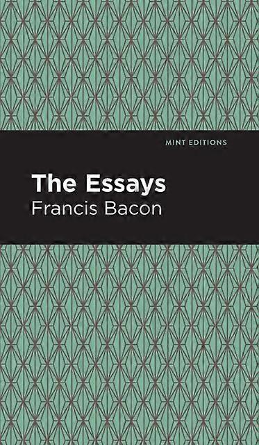 The Essays Francis Bacon by Francis Bacon Hardback Book