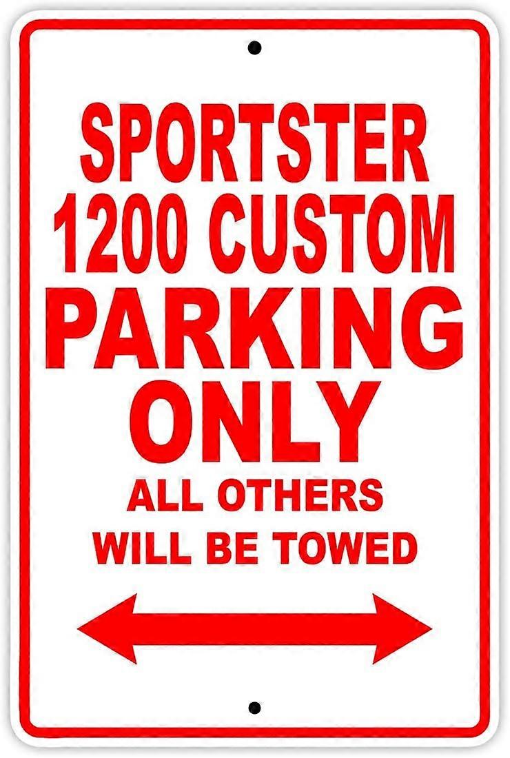 Sportster 1200 وقوف السيارات المخصصة فقط سيتم سحب جميع الآخرين دراجة نارية الجدة المرآب الألومنيوم 8 "x12" لوحة تسجيل