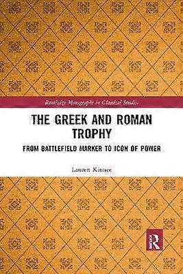 The Greek and Roman Trophy