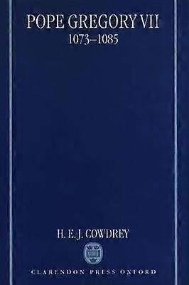 Pope Gregory VII 1073-1085