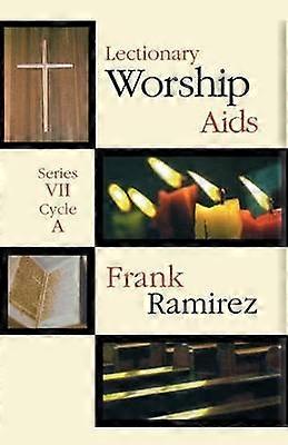Lectionary Worship Aids series VII Cycle A