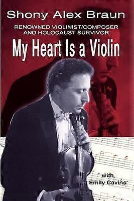 My Heart Is a Violin