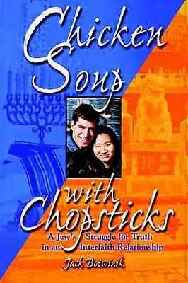 Chicken Soup with Chopsticks