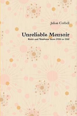 Unreliable Memoir - Keele and Vendome from 1958 to 1962