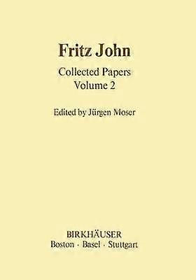 Fritz John Collected Papers