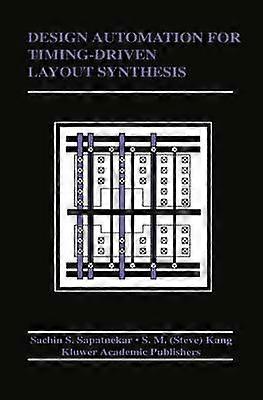 Design Automation for Timing-Driven Layout Synthesis