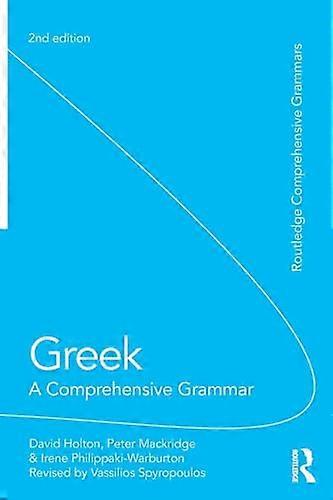 Greek: A Comprehensive Grammar of the Modern Language