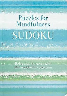 Puzzles For Mindfulness Sudoku by Eric Saunders Paperback Book