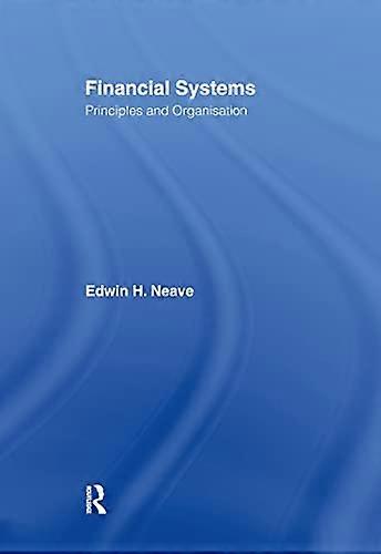 Financial Systems: Principles and Organization