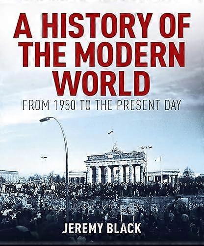 היסטוריה של העולם המודרני מאת פרופסור ג'רמי בלאק ספר בכריכה קשה