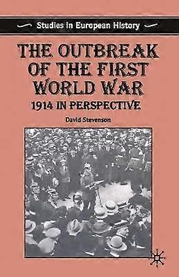 The Outbreak of the First World War