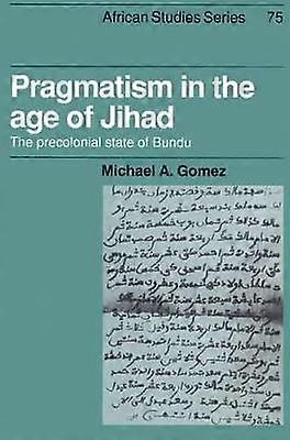 Pragmatisme in het tijdperk van jihad