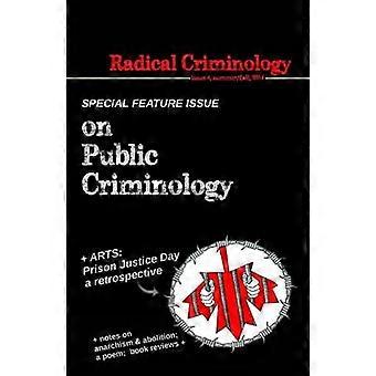 Radical Criminology 4