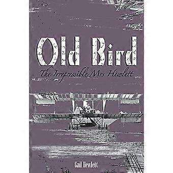 Old Bird - Den ukuelige fru Hewlett