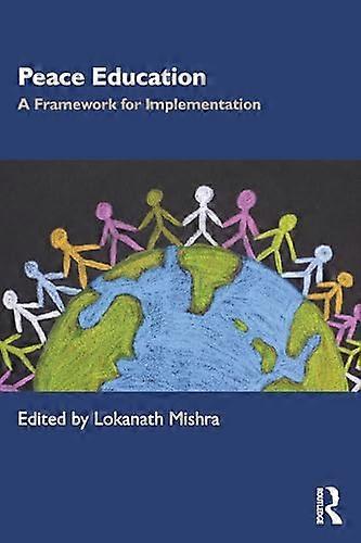 Peace Education A Framework for Implementation
