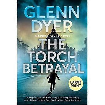 The Torch Betrayal