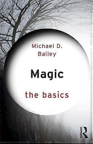 Magic The Basics - Michael D. Bailey - Paperback - en Book