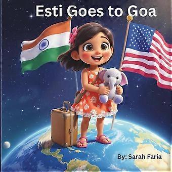 Esti goes to goa