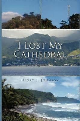 I Lost My Cathedral