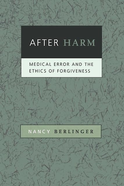 After Harm - Nancy Berlinger