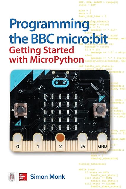 Programming The Bbc Microbit Getting Started With Micropython by Simon Monk Paperback