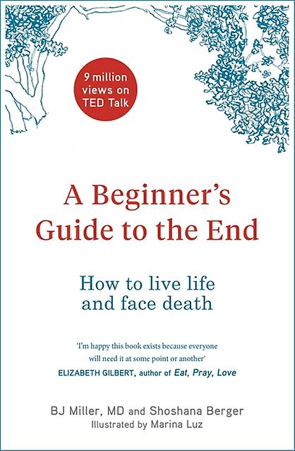 A Beginners Guide To The End by Shoshana Berger Hardback Book
