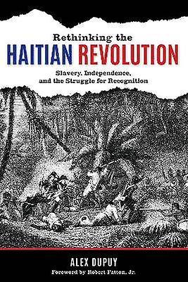 Rethinking the Haitian Revolution